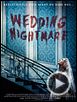 Photo : Wedding Nightmare Bande-annonce VF Photo : Wedding Nightmare Bande-annonce VF