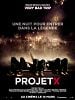Projet X streaming