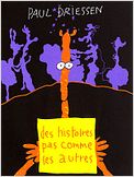 Des histoires pas comme les autres...