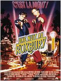 Une nuit au Roxbury
