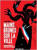 Mains Brunes sur la ville