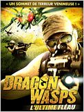 Dragon Wasps : L'ultime fléau