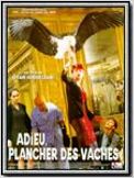 Adieu, plancher des vaches !