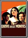 Entre deux mondes