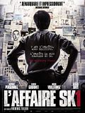 L’Affaire SK1 L’Affaire SK1