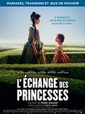 L'Echange des princesses L'Echange des princesses