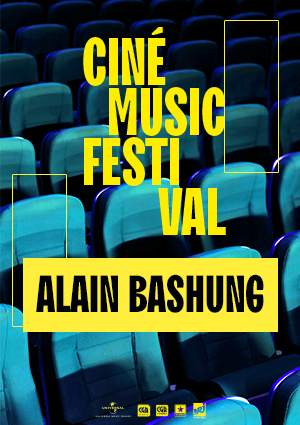 Ciné Music Festival : Bashung Olympia - 2008