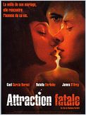 Attraction fatale