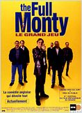 Full Monty / Le Grand jeu