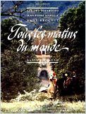 Tous les matins du monde