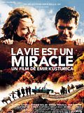 Photo : La Vie est un miracle Photo : La Vie est un miracle