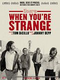 Photo : When You're Strange