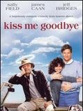 Photo : Kiss me goodbye