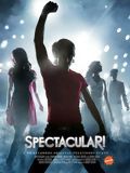 Photo : Spectacular ! (TV)