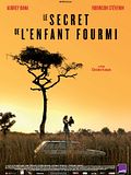 Photo : Le Secret de l'enfant fourmi Photo : Le Secret de l'enfant fourmi