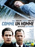 Photo : Comme un homme Photo : Comme un homme