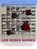 Photo : Les Roses noires Photo : Les Roses noires