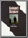 Photo : Kolonel Bunker