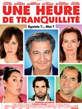 Une heure de tranquillité Une heure de tranquillité