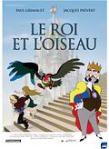 Photo : Le Roi et l'oiseau Photo : Le Roi et l'oiseau
