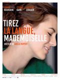 Photo : Tirez la langue, mademoiselle