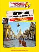 BIRMANIE, Des pagodes et des mystères