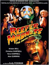 Reefer Madness: The Movie Musical Reefer Madness: The Movie Musical