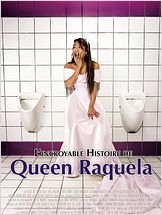 L'Incroyable histoire de Queen Raquela L'Incroyable histoire de Queen Raquela