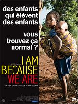 I Am Because We Are I Am Because We Are