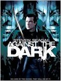 Against the dark Against the dark