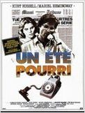 Un Eté pourri