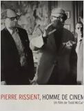 Pierre Rissient : homme de cinéma Pierre Rissient : homme de cinéma