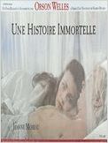 Une Histoire immortelle Une Histoire immortelle