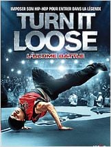 Turn It Loose : l Turn It Loose : l'ultime battle