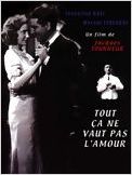 Tout ça ne vaut pas l'amour Tout ça ne vaut pas l'amour