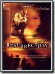 Resurrection Resurrection