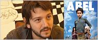 Diego Luna nous parle d'"Abel"!