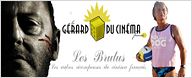 Gérards et Brutus du cinéma français : les palmarès du meilleur du pire!