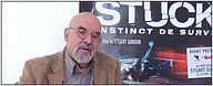 "Stuck" : rencontre avec Stuart Gordon