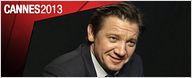 Cannes 2013 - Jeremy Renner : "C'est vivifiant de revenir au drame !"