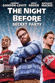 Télécharger : The Night Before : Secret Party