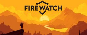 Le (remarquable) jeu Indé "Firewatch" prochainement adapté sur grand écran