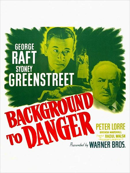 Intrigues en Orient : affiche George Raft, Raoul Walsh, Sydney Greenstreet