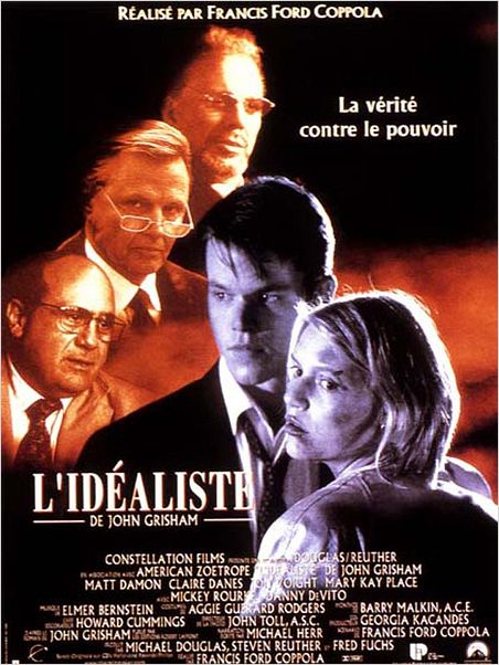 L'Idéaliste : affiche Claire Danes, Danny DeVito, Francis Ford Coppola, Jon Voight, Matt Damon