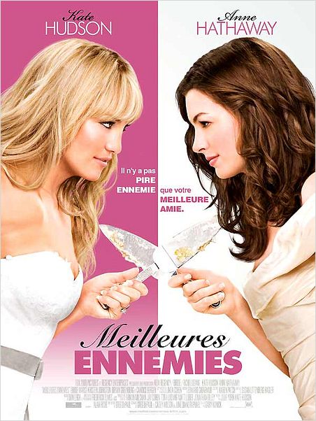 Meilleures ennemies : Affiche Anne Hathaway, Gary Winick, Kate Hudson