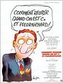 Comment réussir quand on est con et pleurnichard