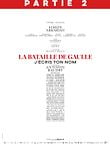 La Bataille de Gaulle - Partie 2 : J'écris ton nom