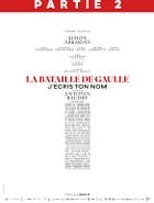 La Bataille de Gaulle - Partie 2 : J'écris ton nom