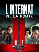 poster de L'internat de la honte