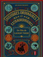 poster de Histoires ordinaires et extraordinaires